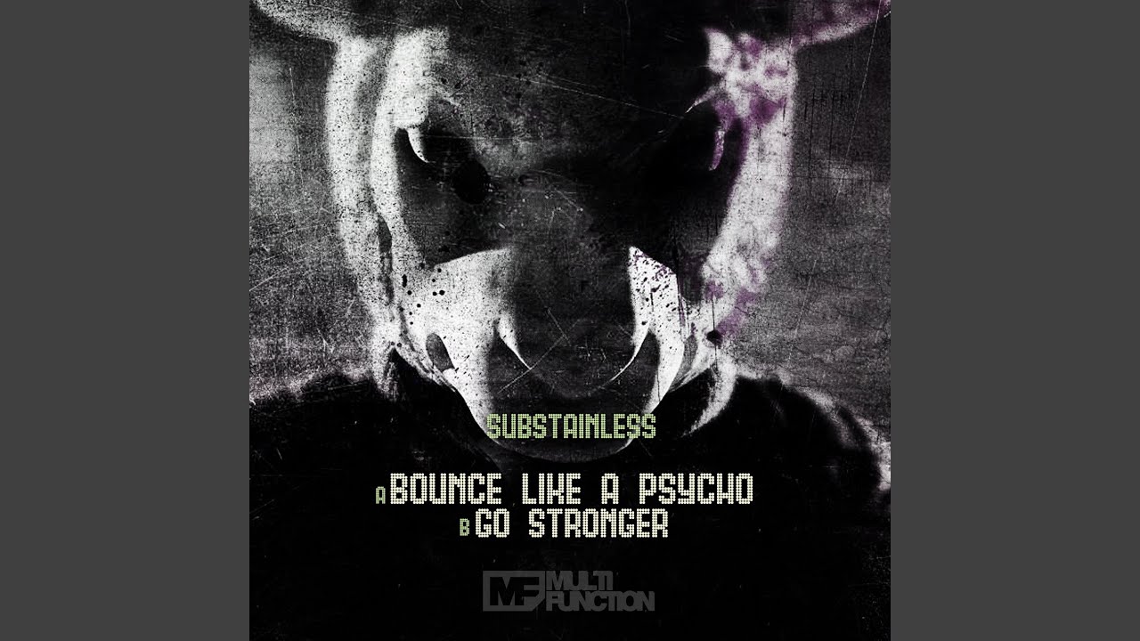 Bounce Like A Psycho