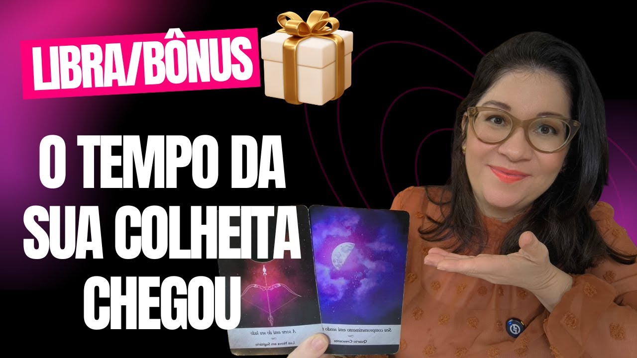 ♎ LIBRA/Bônus: O céu está liberando sua colheita