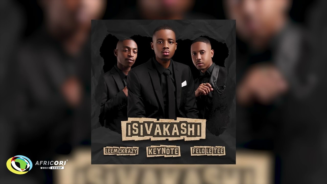 Keynote, Felo Le Tee, LeeMcKrazy - isiVakashi (Official Audio)