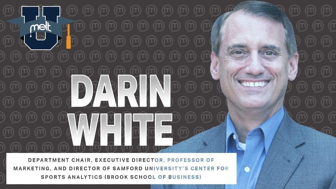 MELT U Speaker Series Ep. 90: Darin White Samford University’s Center for Sports Analytics