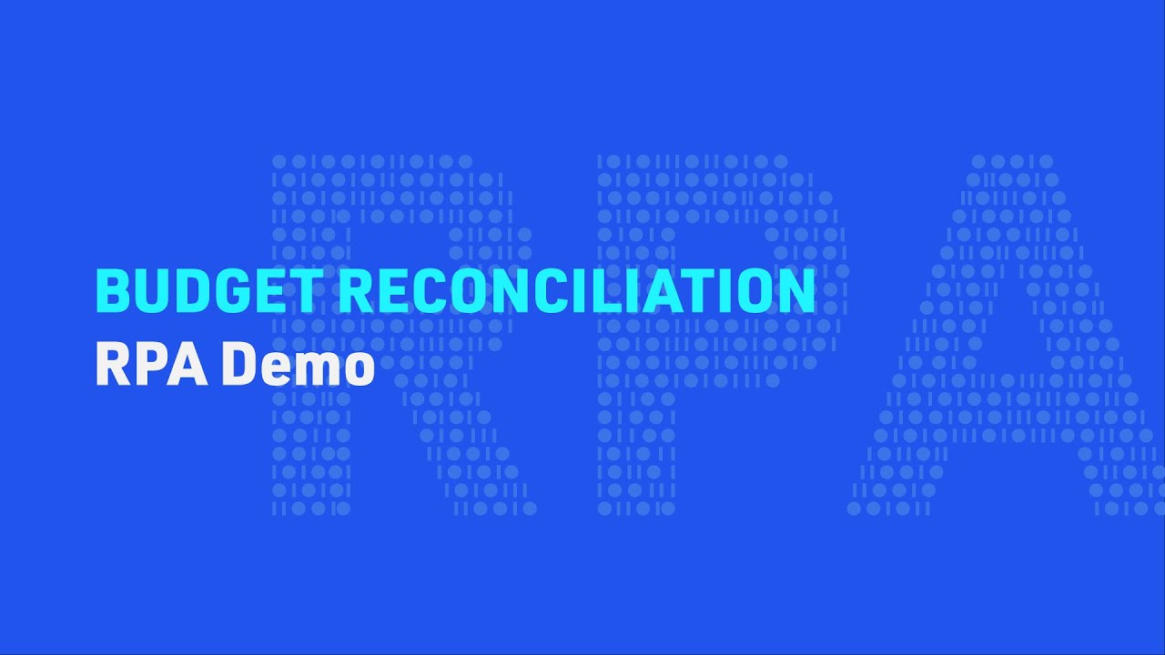 Budget Reconciliation Automation | RPA Demo