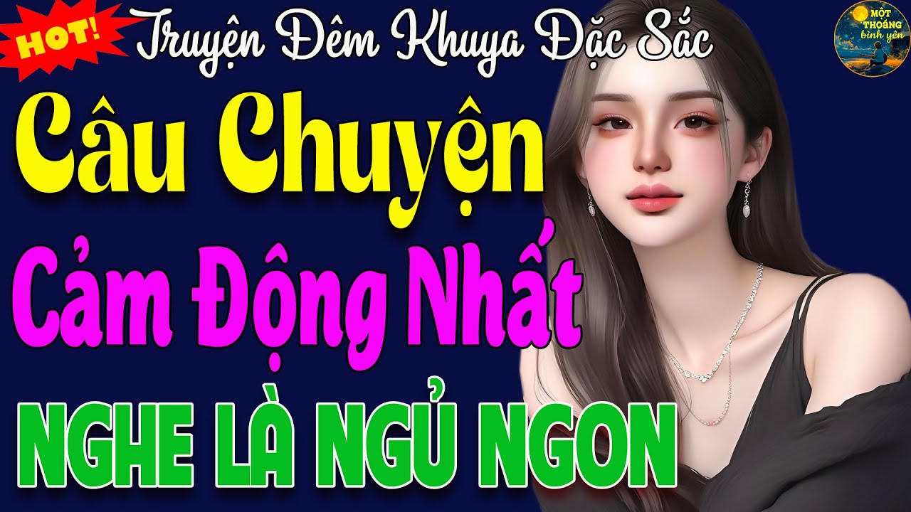 Hay Quá - Truyện Hay Nghe Dễ Ngủ | Đọc Truyện Đêm Khuya Ngủ Ngon
