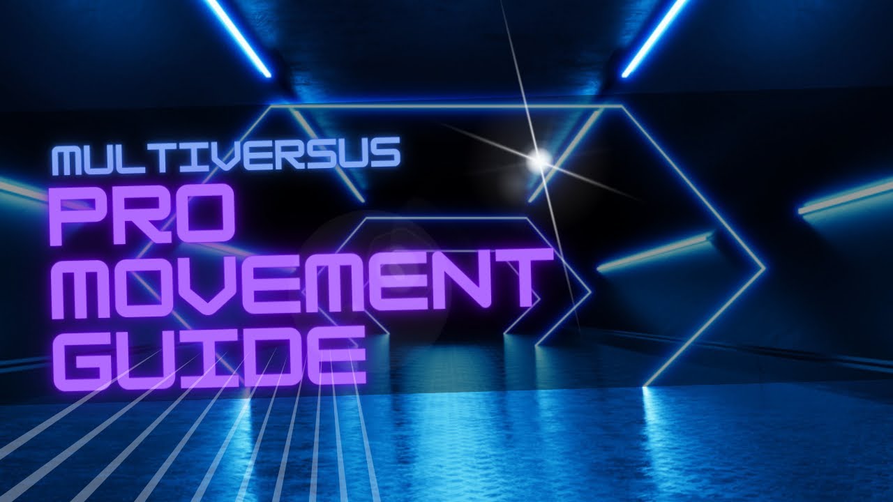 PRO MOVEMENT GUIDE NO CLICKBAIT! | Multiversus (All Tech/In Depth)