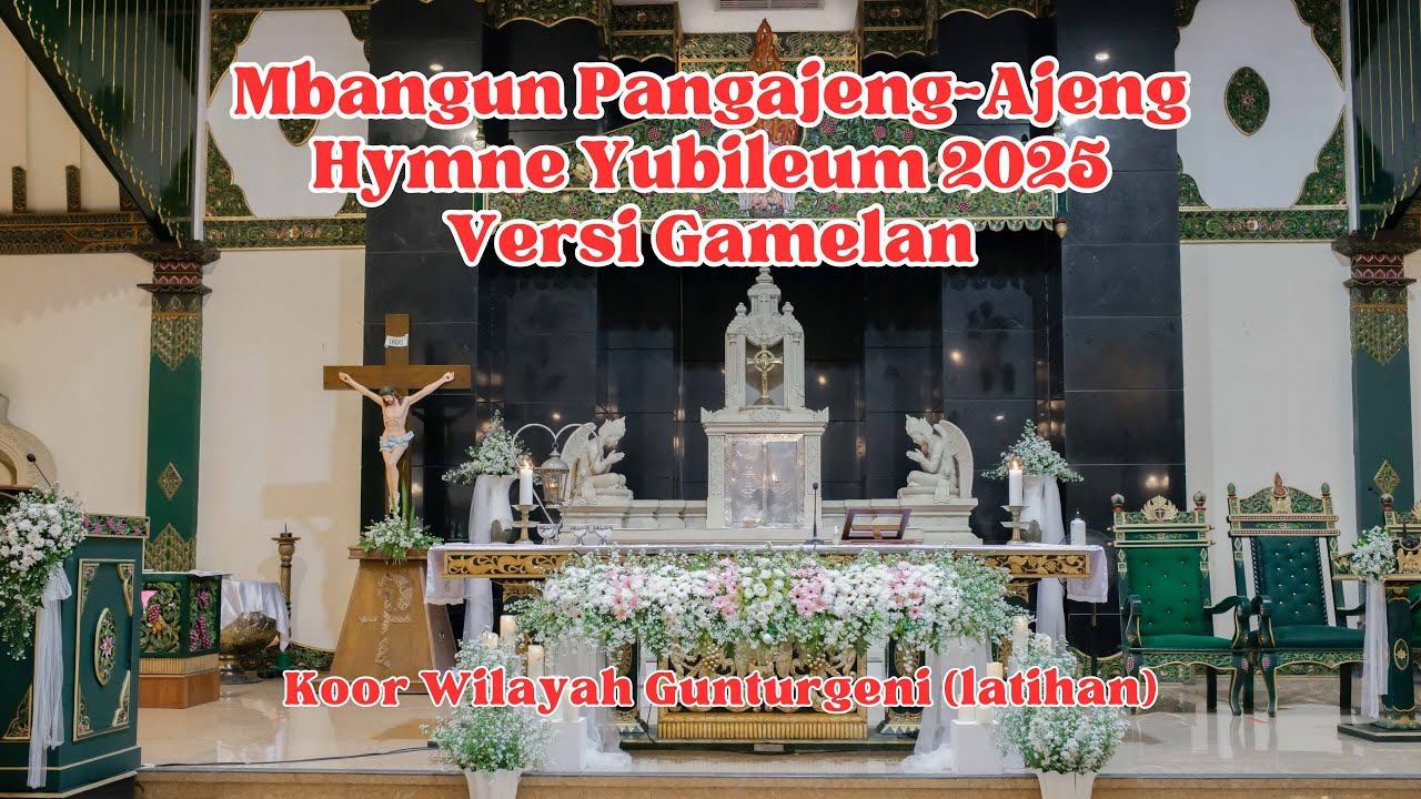 Hymne Tahun Yubileum 2025 - versi gamelan pelog