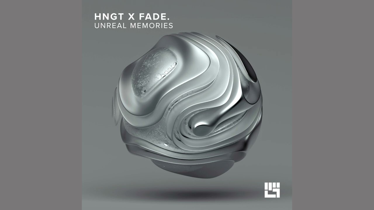 Fade, HNGT - Unreal Memories (Original Mix)