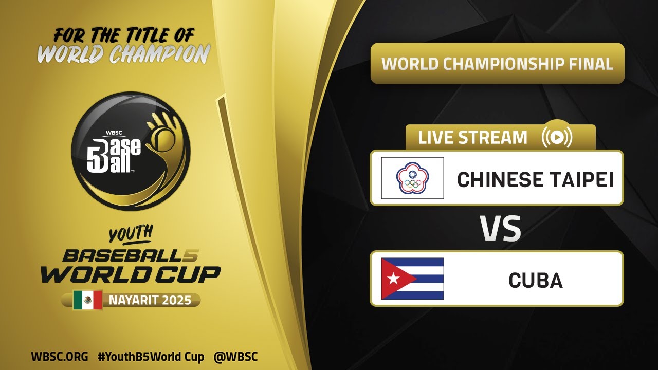 Chinese Taipei vs Cuba | World Championship Game | WBSC Youth Baseball5 World Cup