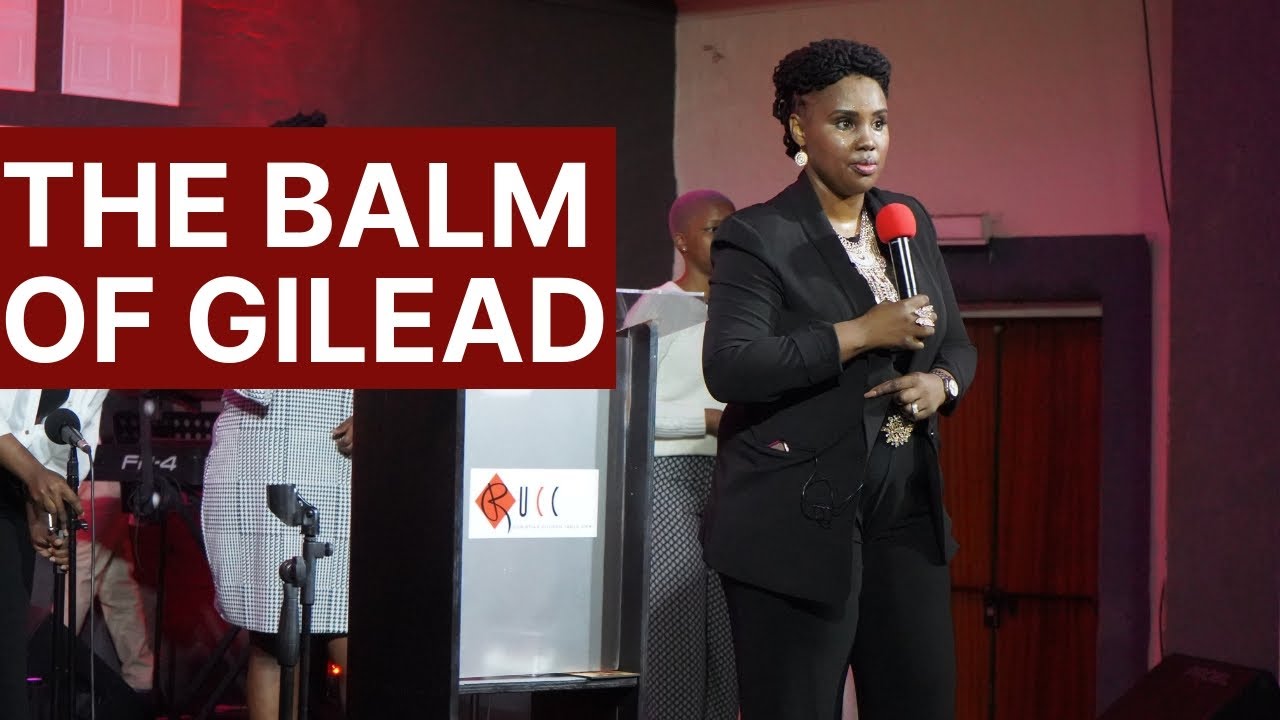 The Balm of Gilead | Pastor Lindiwe Mzandolo