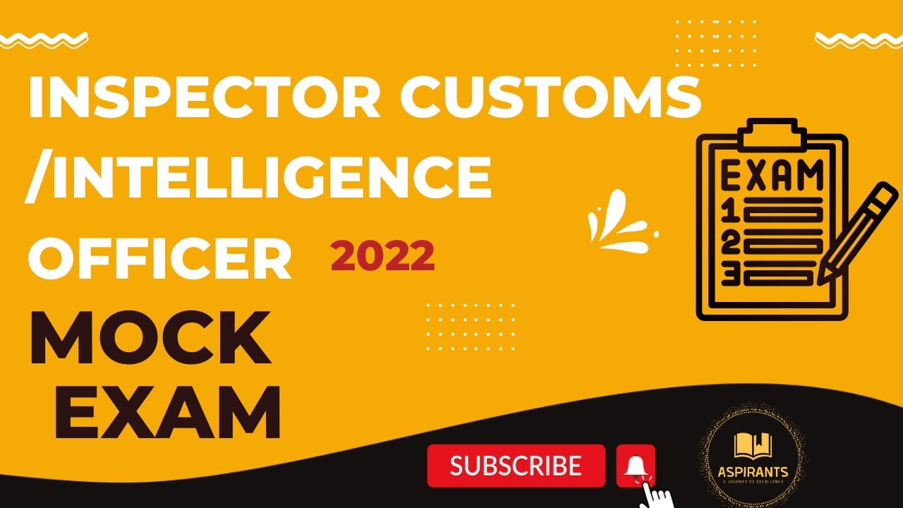 Inspector Customs/Intelligence Officer 2022 MOCK exam | Inspector Customs Preparation