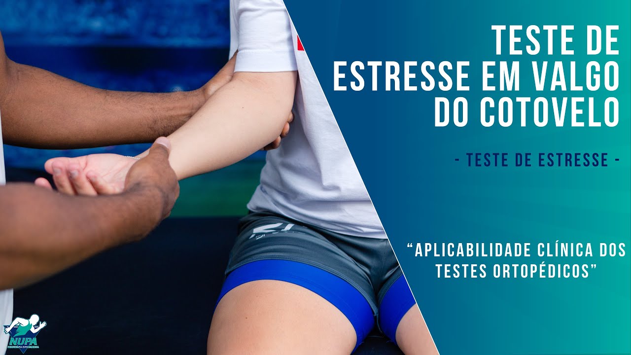 Teste de Estresse em Valgo do Cotovelo.