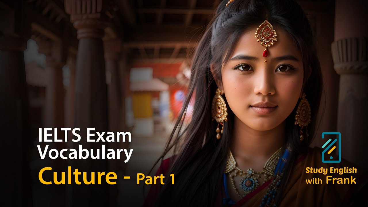 IELTS Vocabulary - Culture Part 1