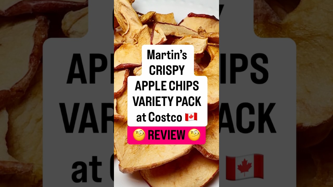 Martin’s 𝗖𝗥𝗜𝗦𝗣𝗬 𝗔𝗣𝗣𝗟𝗘 𝗖𝗛𝗜𝗣𝗦 𝗩𝗔𝗥𝗜𝗘𝗧𝗬 𝗣𝗔𝗖𝗞 at Costco 🇨🇦 