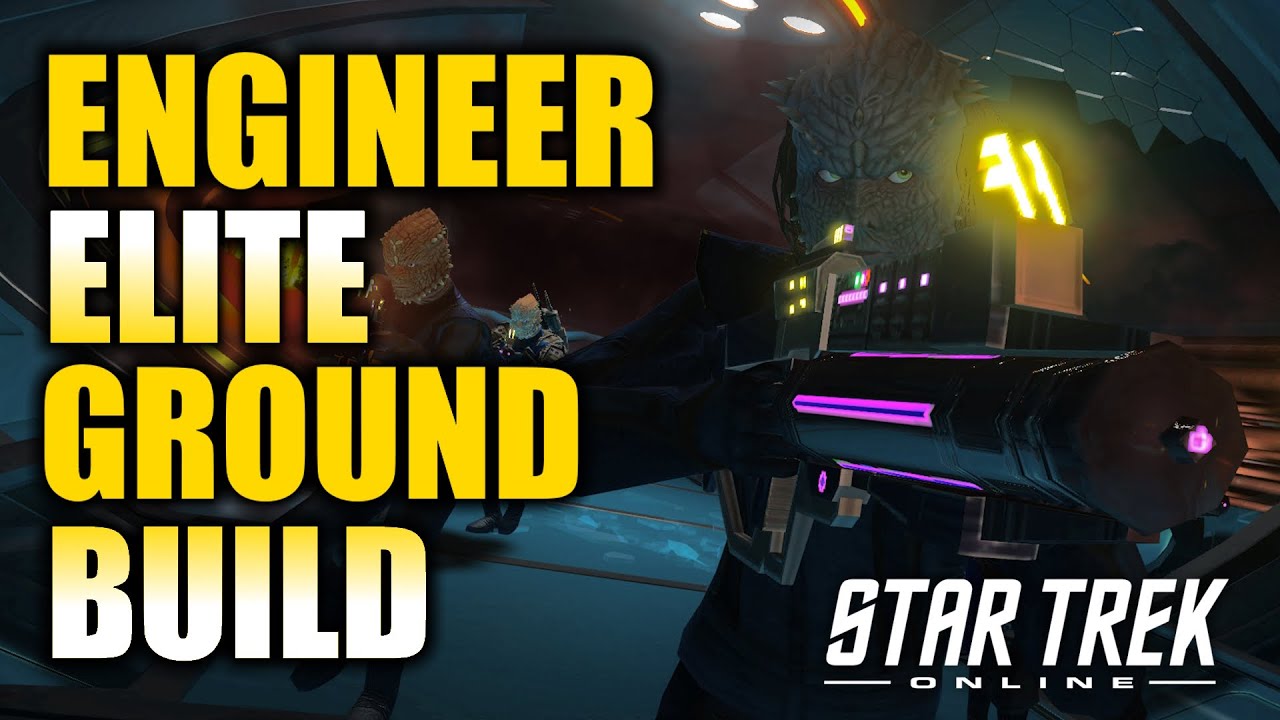 Элитные наземные сборки — издание «Инженер» — Star Trek Online