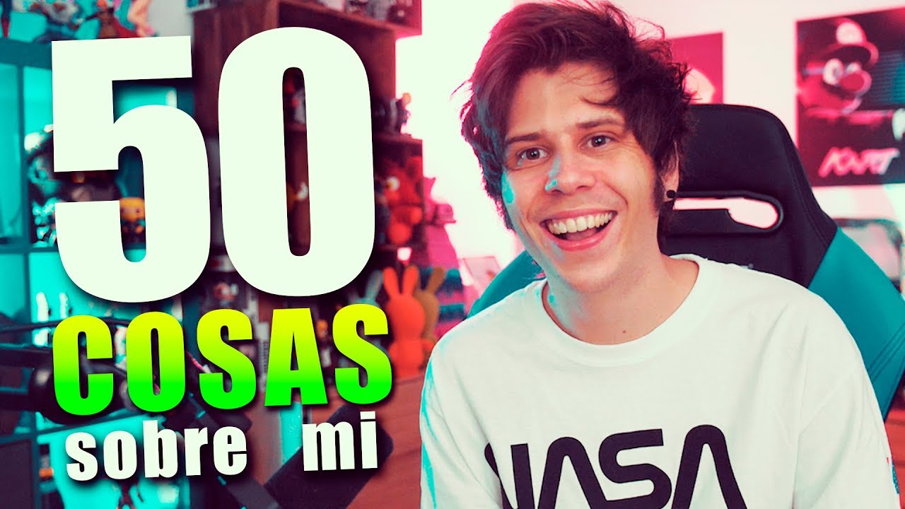 50 COSAS SOBRE MI 2019 by Rubius