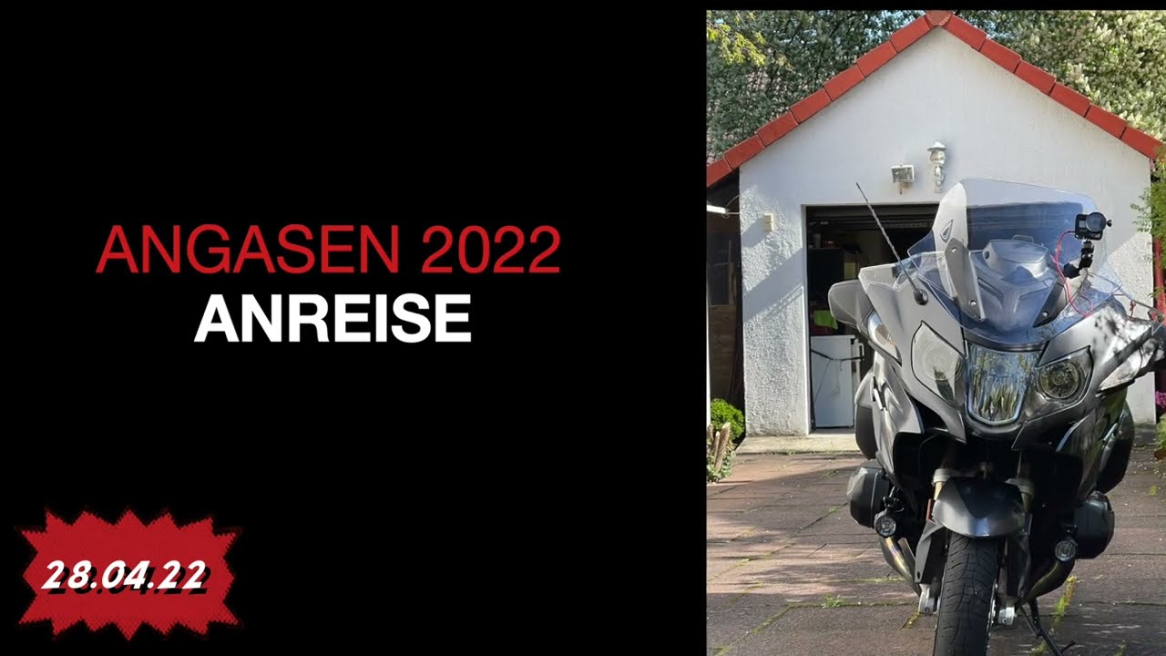 BMW R1250 ANGASEN `22 - ANREISETAG