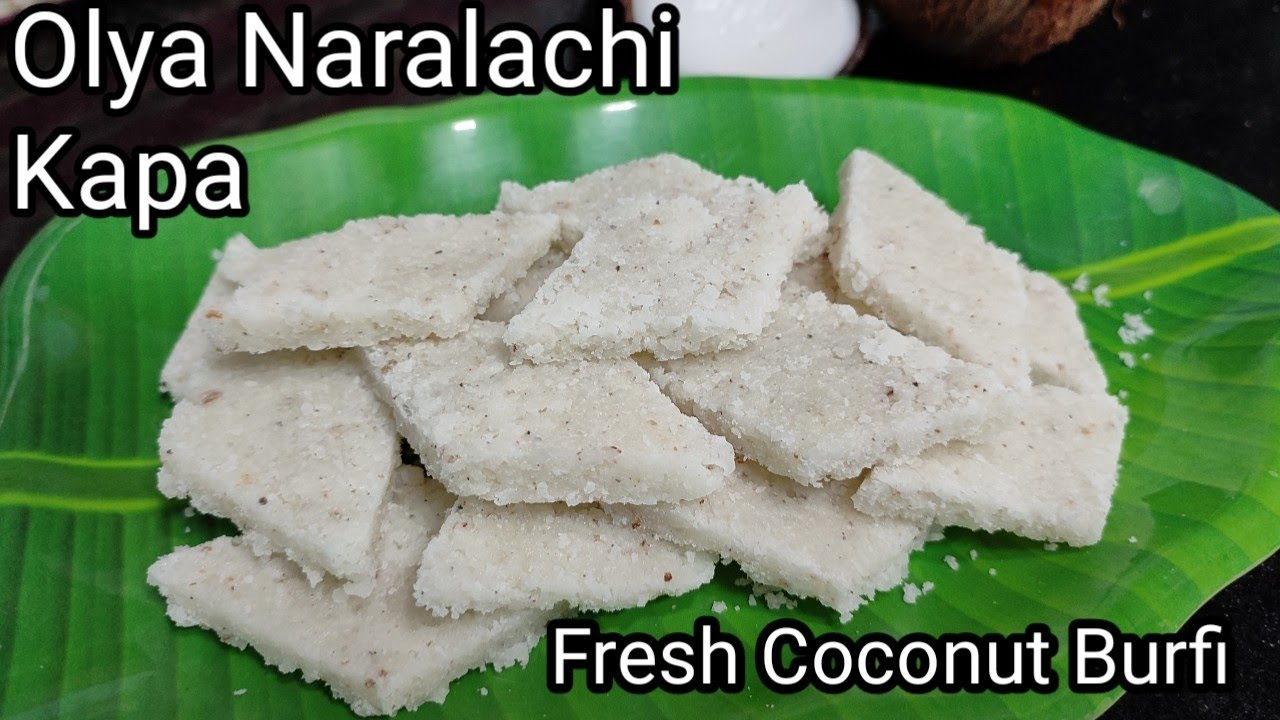Fresh Coconut Burfi | Olya Naralachi Kapa/Vadi