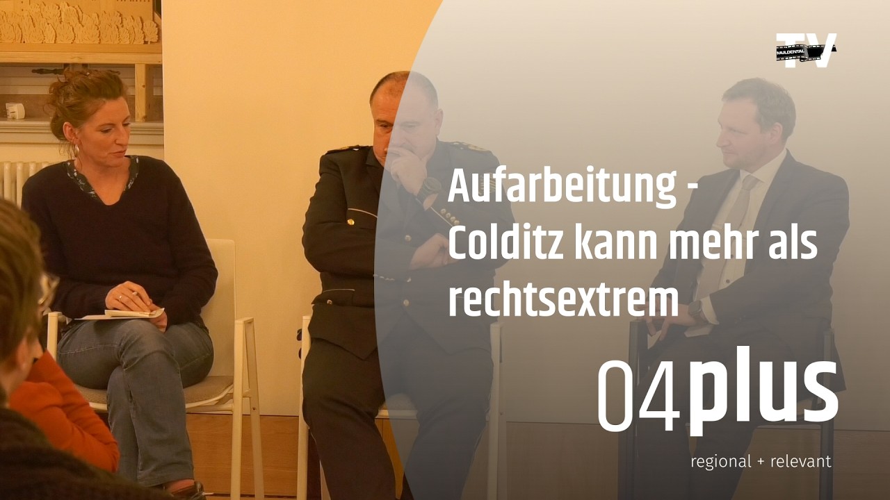 Aufarbeitung - Colditz ist mehr als rechtsextrem