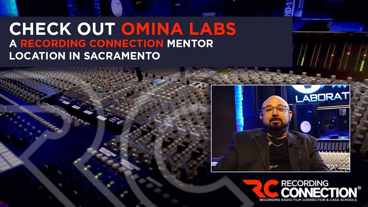 Omina Labs: A Sacramento Recording Connection Mentor Location