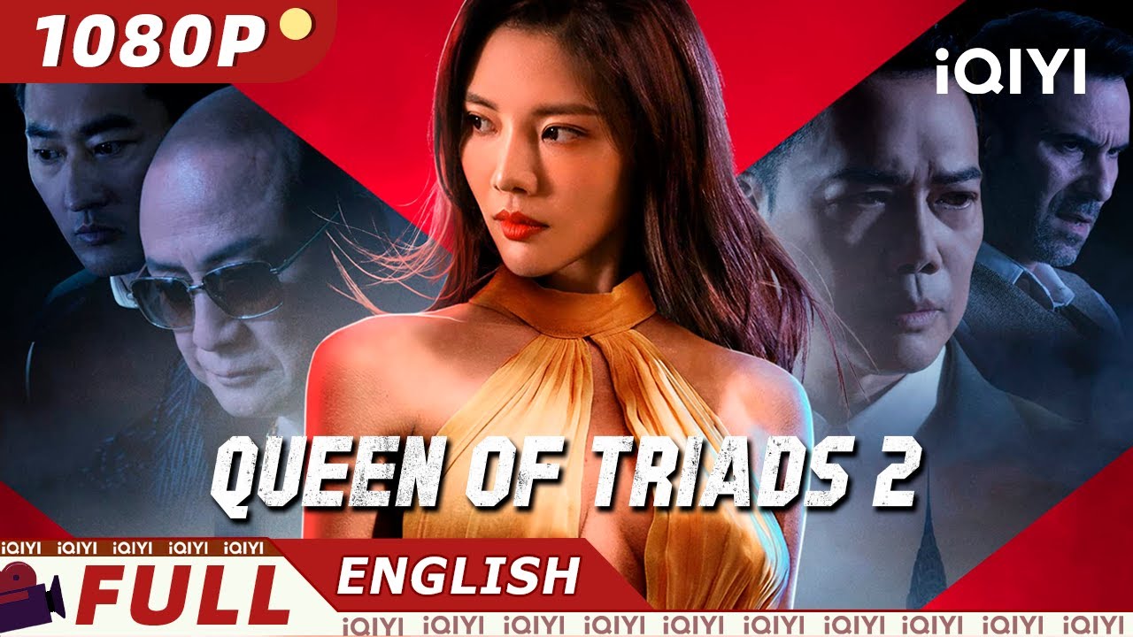 【ENG SUB】Queen of Triads 2 | Female Action/Crime/Gangster | New Chinese Movie | iQIYI Movie English