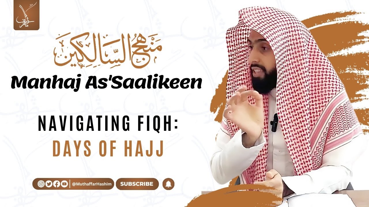 Days of Hajj  (2)  | Muthaffar Hashim