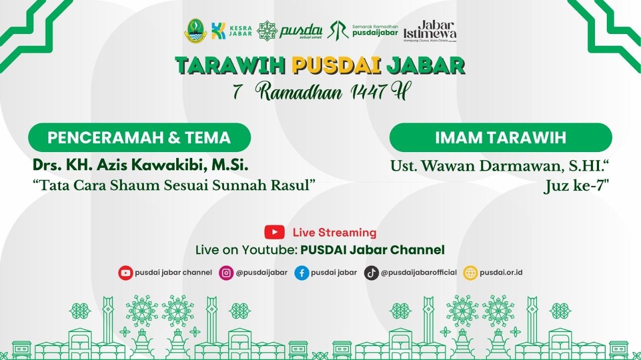 [LIVE] CERAMAH TARAWIH PUSDAI JAWA BARAT  - 7 RAMADHAN 1447 H - 24 FEBRUARI 2026 M