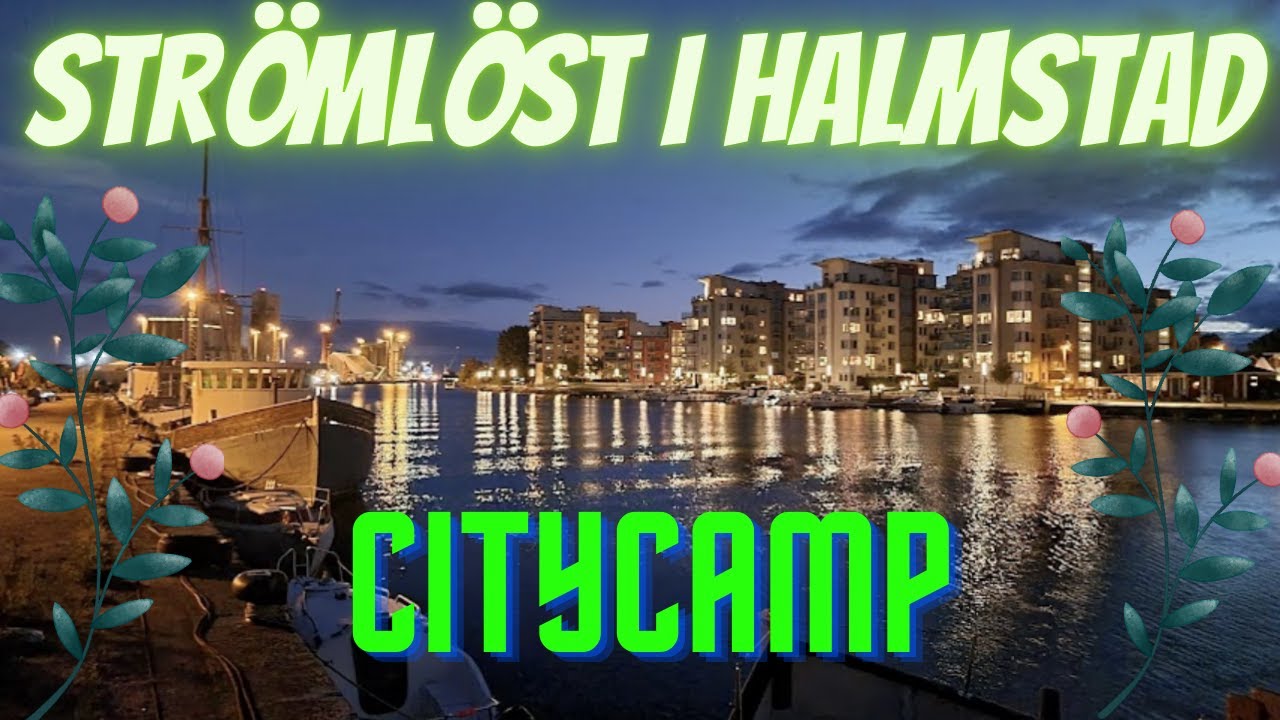 Ställplats CITYCAMP HALMSTAD, strömmen gick hela tiden. Agneta besökte CAPIO MOVEMENT. SUBTITLE!!!