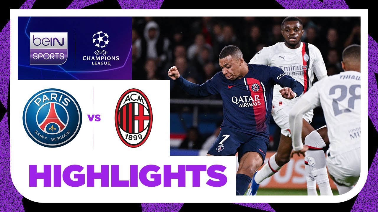 PSG v AC Milan | UEFA Champions League 23/24 | Match Highlights