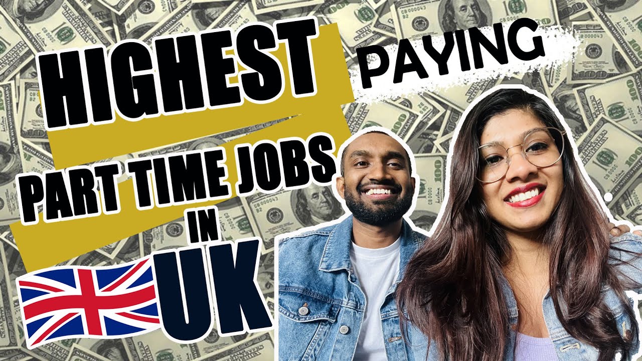 How to find part time jobs in the UK | Highest paying Part time jobs | Salary of Part time jobs