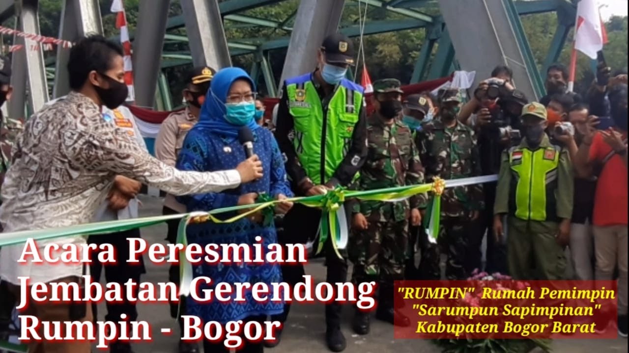 Peresmian Jembatan Gerendong Rumpin Bogor