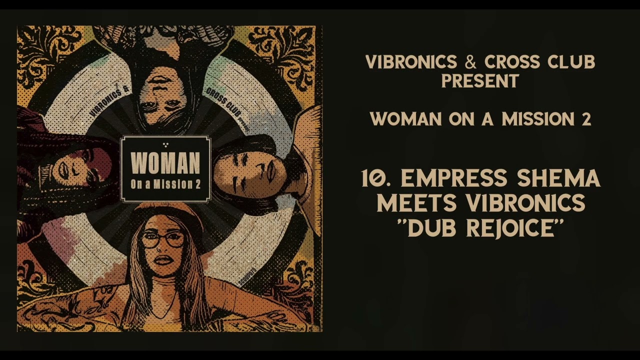 10 Empress Shema meets Vibronics 