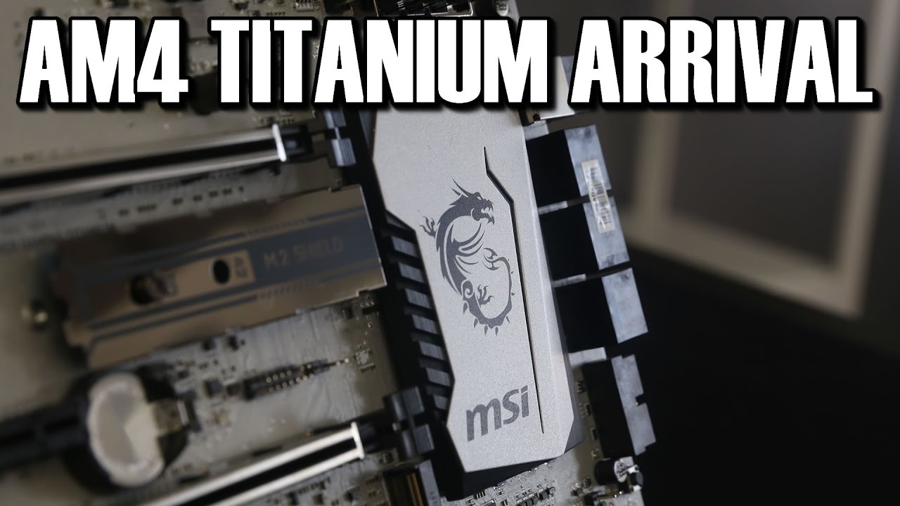 MSI X370 Titanium AM4 Ryzen Preview