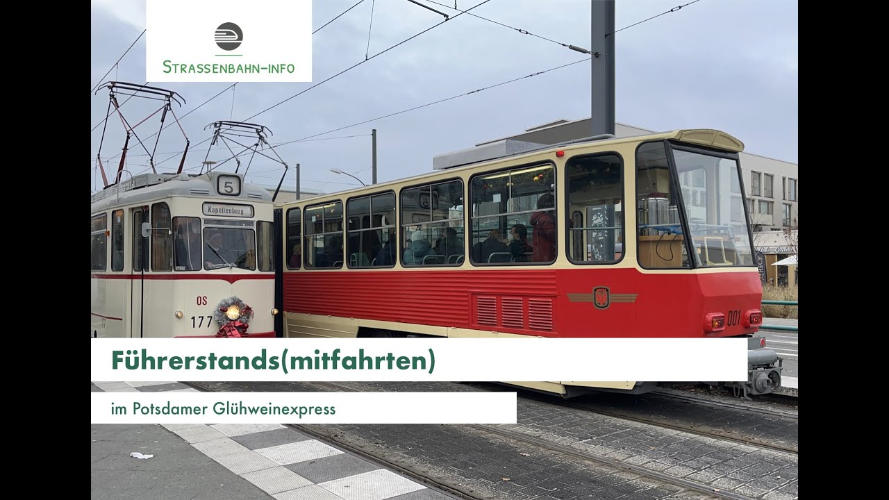 Führerstands(mitfahrt) im Potsdamer Glühweinexpress (+Clips)  | Straßenbahnen in Potsdam
