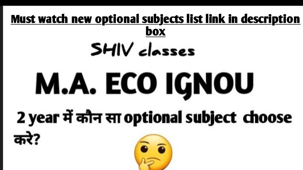 M.A. ECONOMICS IGNOU || 2 year  optional subject  (before session 2020)