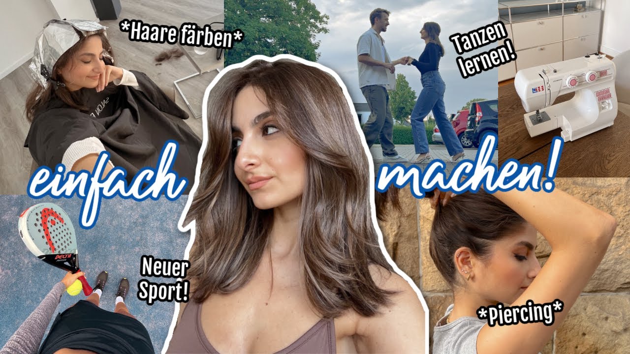Neues PIERCING, Haare färben, Sport- & Tanzart ausprobieren &&& - EINFACH MACHEN VLOG!