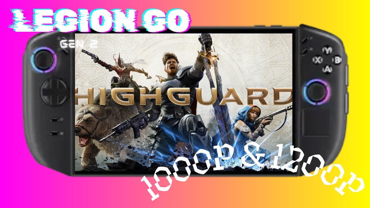 Highguard x Lenovo Legion Go 2 (Z2 Extreme)||1000p & 1200p||IT'S SOME DECENT FUN