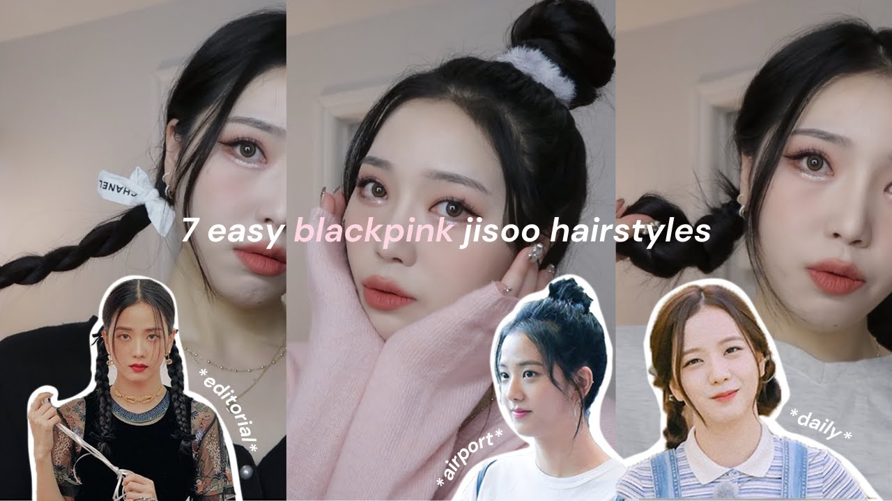 7 easy blackpink jisoo inspired hairstyles