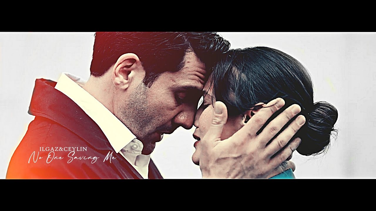 Ilgaz & Ceylin || • No One Saving Me • [01x32 ] Yargi