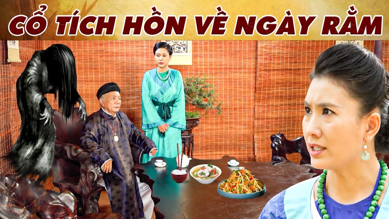 CỔ TÍCH HỒN VỀ NGÀY RẰM | PHIM TRUYỆN CỔ TÍCH 2025 | CỔ TÍCH VIỆT NAM MỚI NHẤT | CỔ TÍCH MỚI