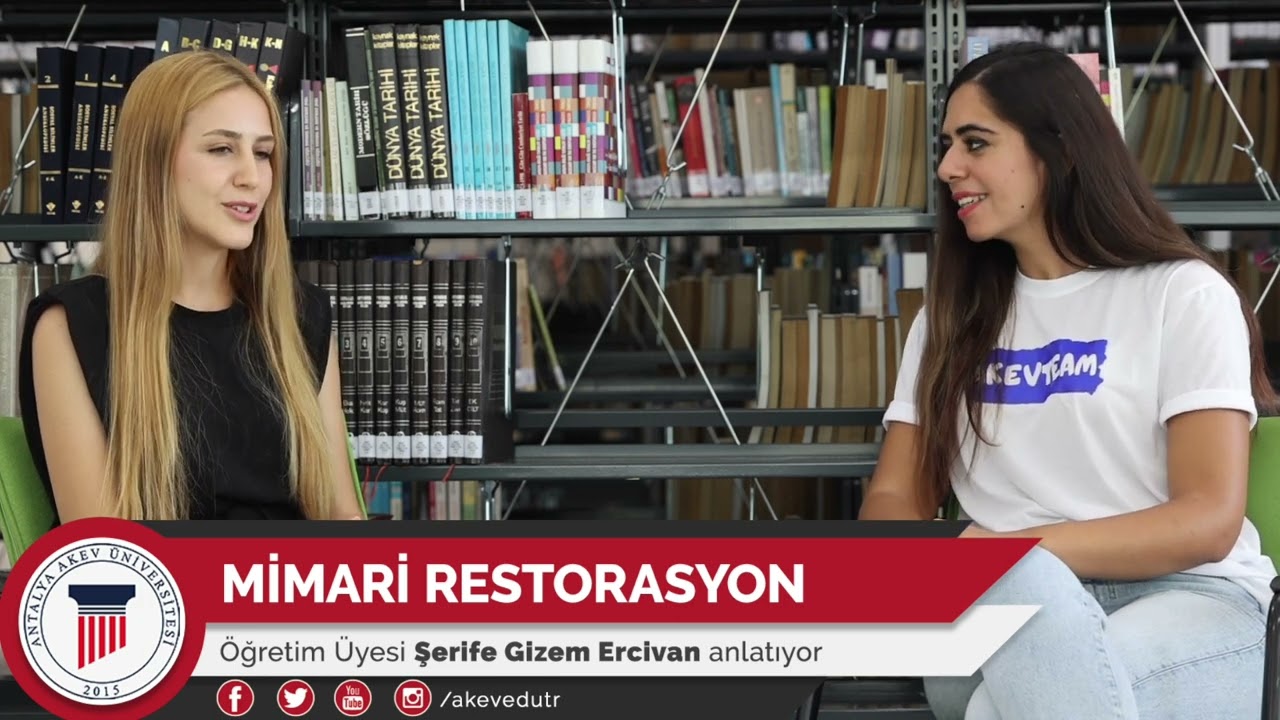 Mimari Restorasyon / Öğr. Üyesi Şerife Gizem Ercivan anlatıyor