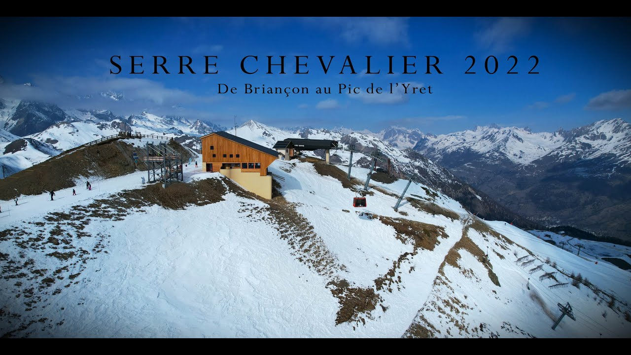 SERRE CHEVALIER 2022 - De Briançon au Pic de l'Yret