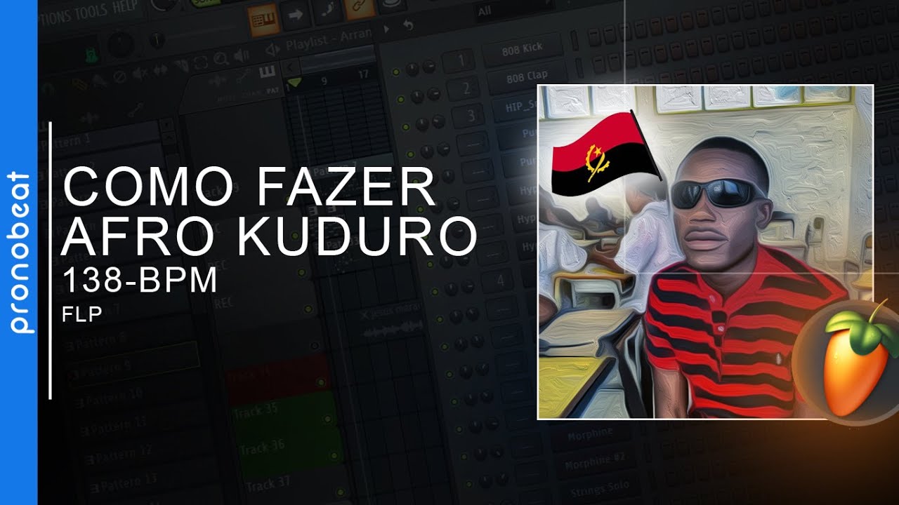Afro Kuduro  138 BPM FLP Tutorial I FL Studio Tutorial Afro Kuduro