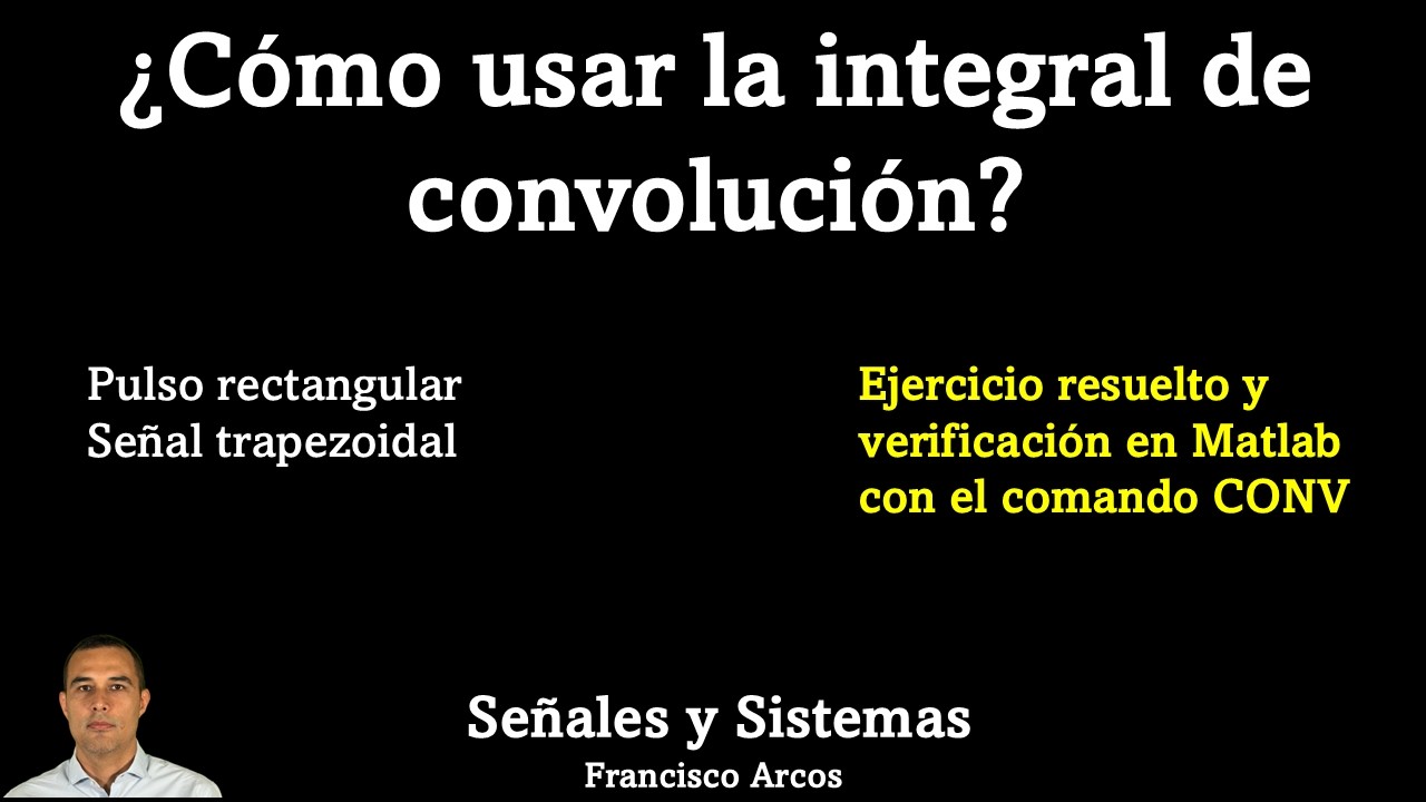 Ejercicio de convolución y prueba con Matlab