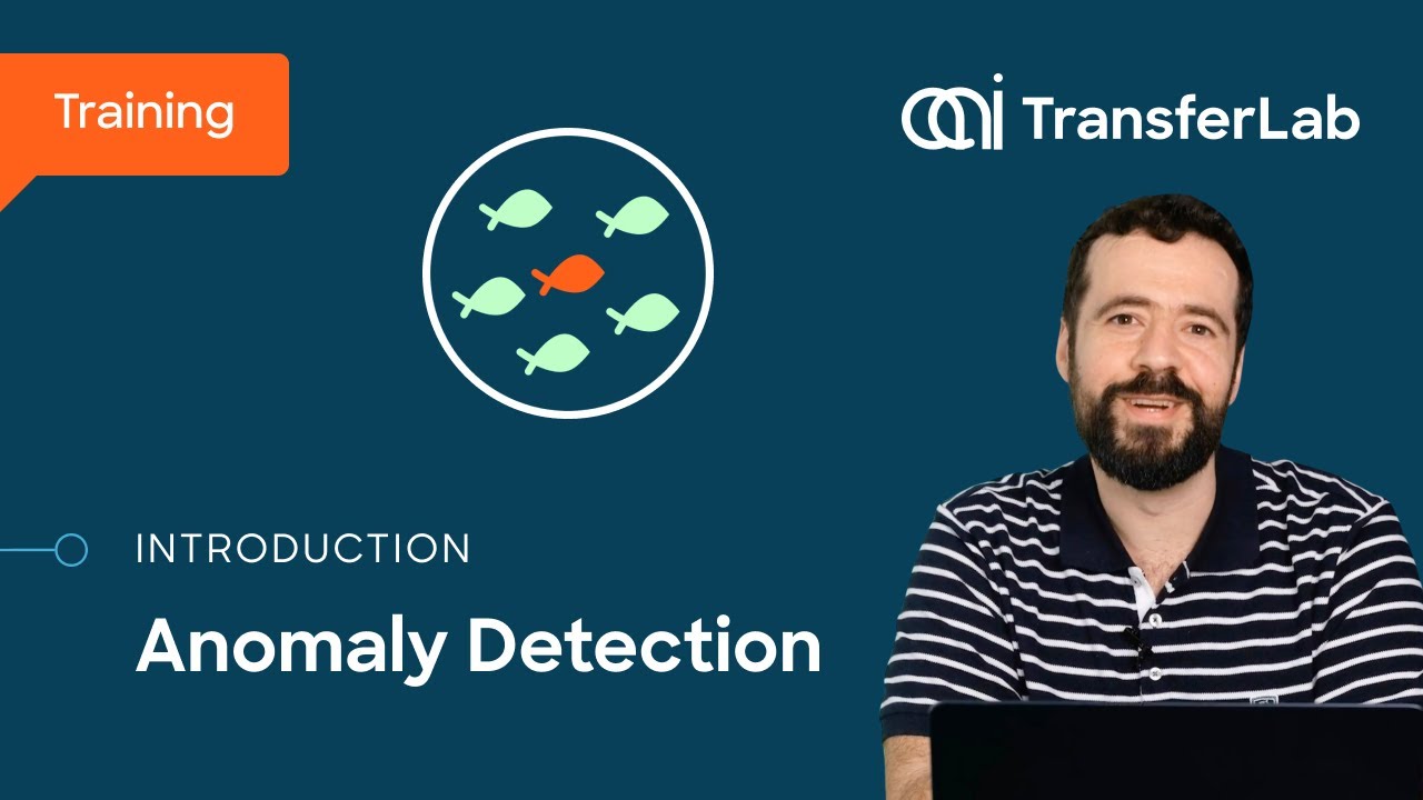 TransferLab Training: Practical Anomaly Detection - Welcome to the Course!