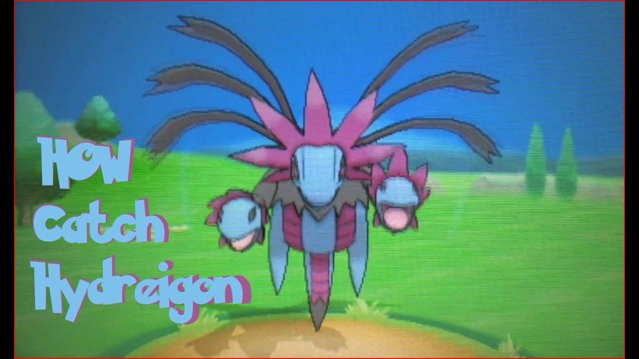Where to catch Hydreigon in Pokemon X and Y