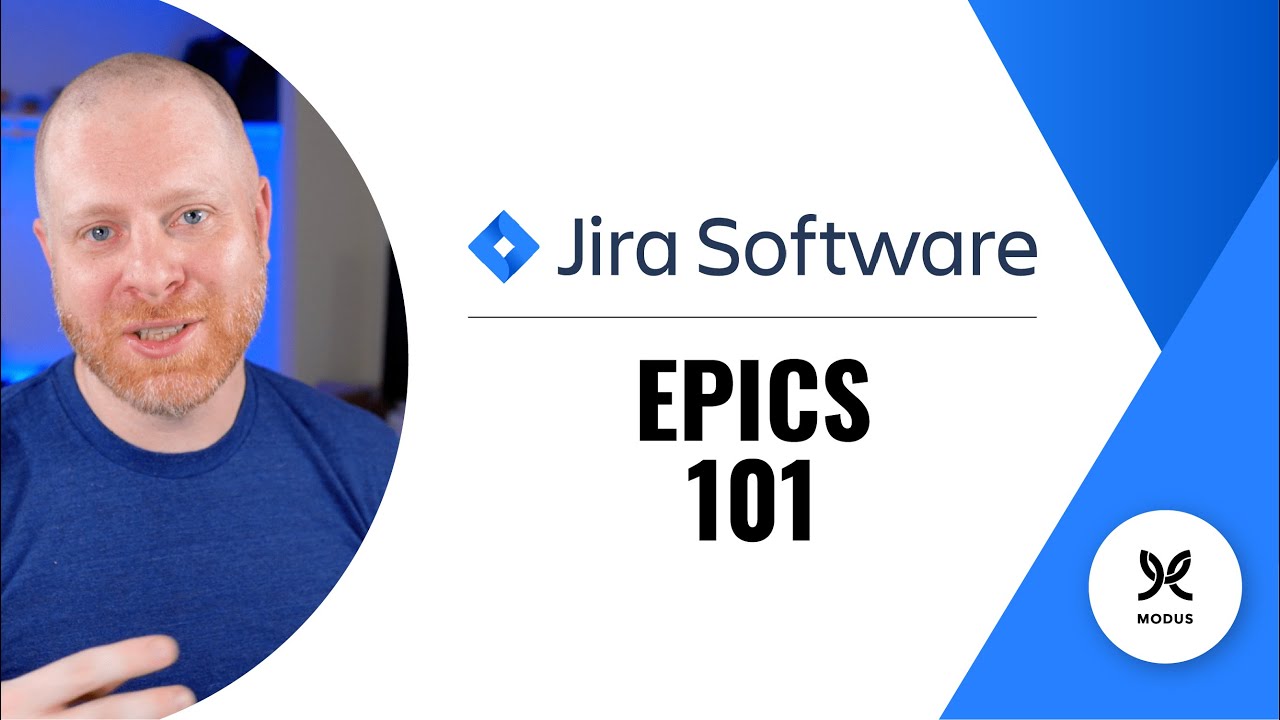 Jira Epics 101 - Learning the Basics