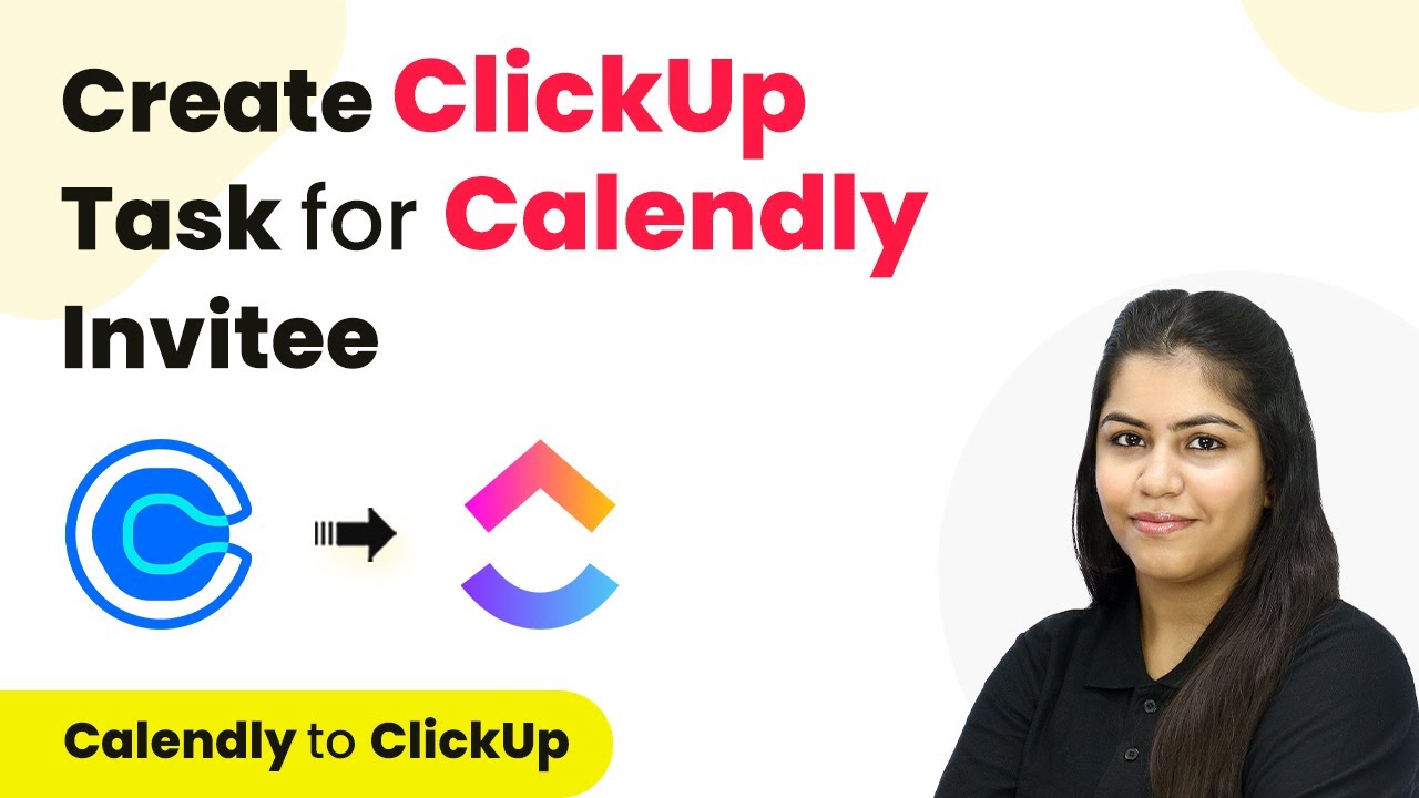 How to Create ClickUp Task for Calendly Invitee | Calendly ClickUp Integration