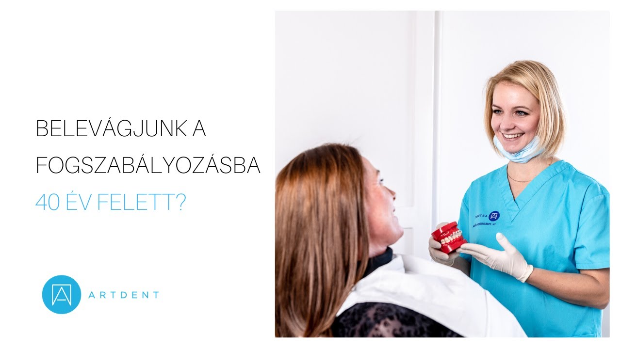 Belev&aacute;gjunk a fogszab&aacute;lyoz&aacute;sba 40 &eacute;v felett is?