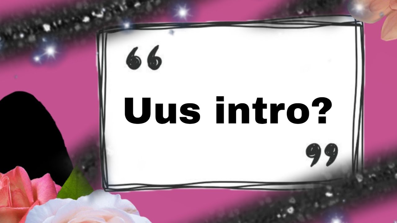 Uusi intro? Kuvaus!