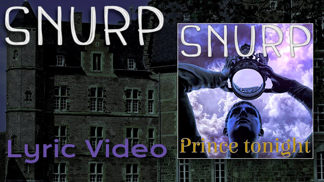 Snurp - Prince Tonight (Lyric Video) - Pop music From Sweden
