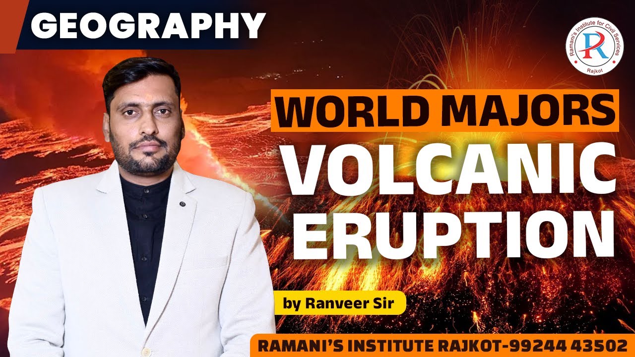 WORLD MAJORS ACTIVE VOLCANO | GEOGRAPHY | UPSC | GPSC | ALL COMPITITIVE EXAM | RANVEER SIR |