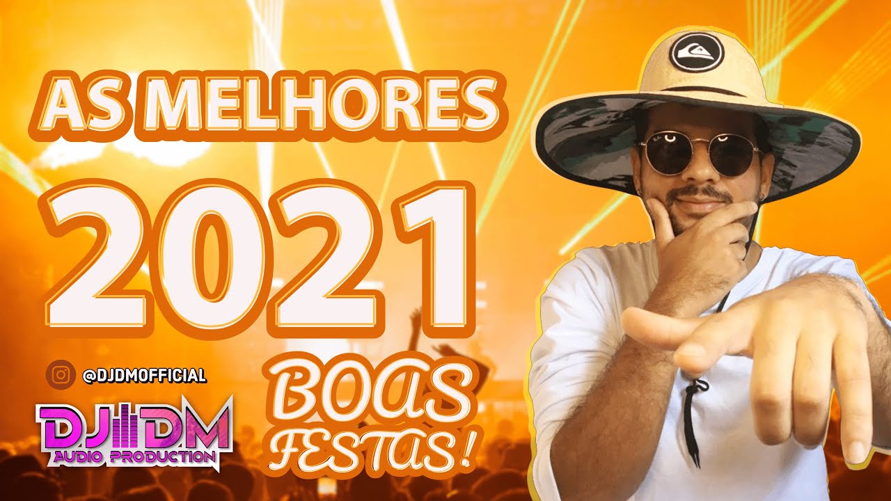 DJ DM AS MELHORES 2021 -  Mais de 40 min - BOAS FESTAS